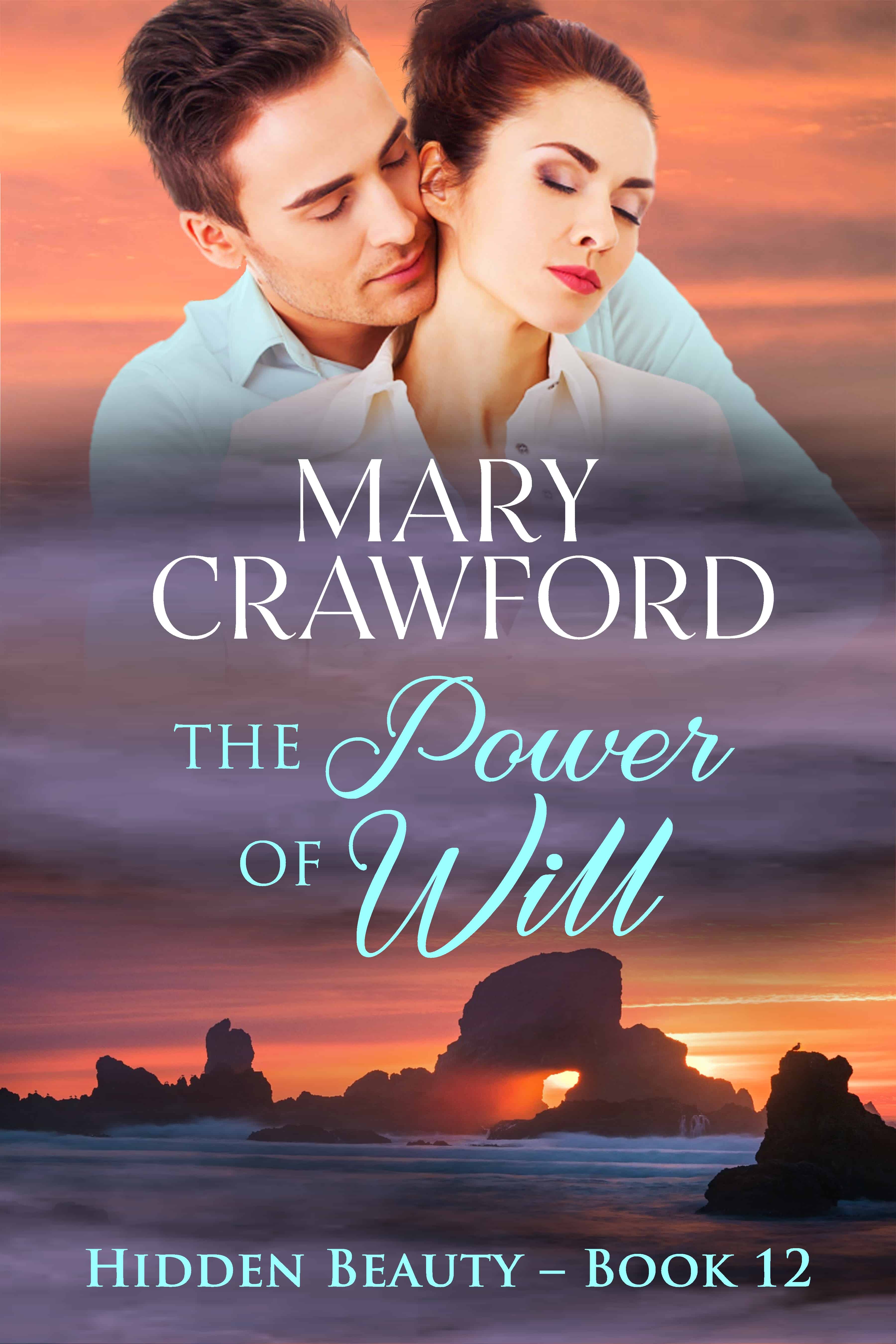 The Power Of Will Mary Crawford Clean And Wholesome Love Stories